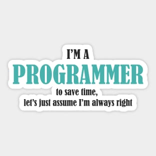 I'm A Programmer - Funny Programming Jokes - Light Color Sticker